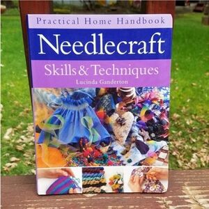 Needlecraft Skills & Technique Handbook - Paperback